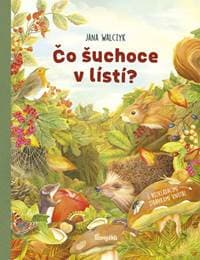 Čo šuchoce v lístí? - Walczyk Jana