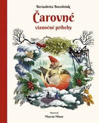 Čarovné vianočné príbehy - Borodziuk, Marcin Minor Bernadetta 1