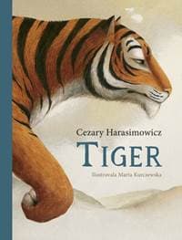Tiger - Harasimowicz, Marta Kurczewska Cezary