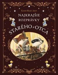 Najkrajšie rozprávky starého otca - Amiot, Julie Mellan Karine-Marie 1