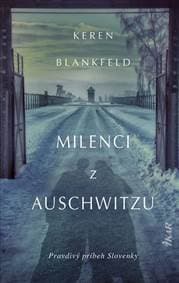 Milenci z Auschwitzu - skutočný príbeh - Blankfeld Keren 1