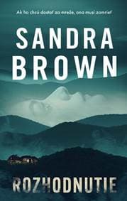 Rozhodnutie - Brown Sandra