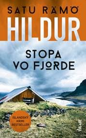 Hildur: Stopa vo fjorde - Rämö Satu