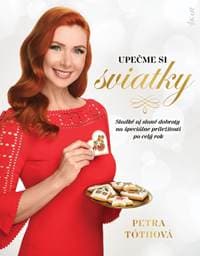 Upečme si sviatky - Tóthová Petra