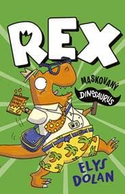 Rex: Maskovaný dinosaurus - Dolan Elys 1