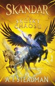 Skandar 3: Skandar a skúšky chaosu - Steadman A.F. 1