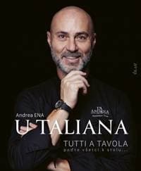 U Taliana: Tutti a tavola: poďte všetci k stolu... - Ena Andrea 1