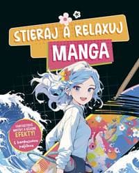 Stieraj a relaxuj: Manga - autor neuvedený