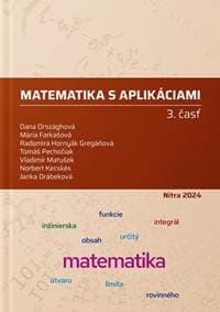 Matematika s aplikáciami - 3. časť - Dana Országhová, kolektiv 1