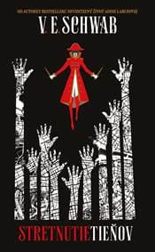 Stretnutie tieňov (Odtiene mágie 2) - V. E. Schwab 1