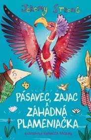 Pásavec, Zajac a záhadná Plameniačka (3) - Jeremy Strong 1