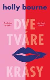 Dve tváre krásy - Holly Bourne 1