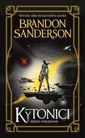 Kytonici (Medzi hviezdami 3) - Brandon Sanderson