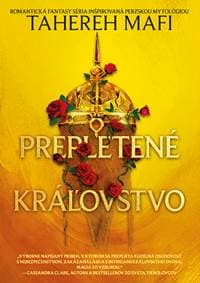 Prepletené kráľovstvo (Prepletené kráľovstvo 1) - Tahereh Mafi 1