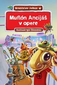 Muflón Ancijáš v opere - Branislav Jobus