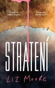 Stratení - Liz Moore 1