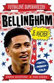 Bellingham je macher! - Simon Mugford, Dan Green