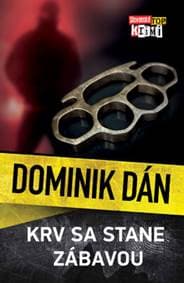 Krv sa stane zábavou (Dominik Dán 42) - Dominik Dán