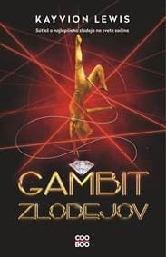 Gambit zlodejov - Kayvion Lewis 1