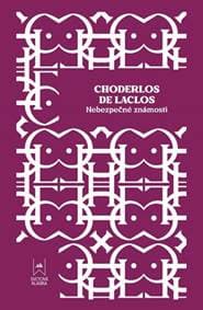Nebezpečné známosti - Choderlos de Laclos, Jana Truhlářová