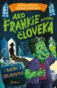 Ako Frankie vytvoril človeka - Kolektív autorov 1