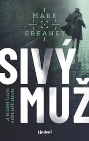 Sivý muž - Mark Greaney 1