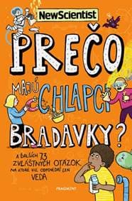 Prečo majú chlapci bradavky? - Kolektív autorov