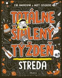 Totálne šialený týždeň - Streda - Kolektív autorov