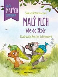 Malý plch ide do školy - Kolektív autorov