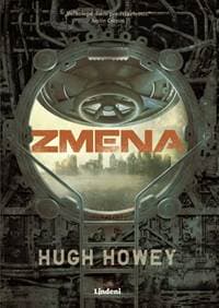 Zmena - Hugh Howey 1