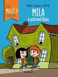 Mila a pažravá škola - Sabine Bohlmannová