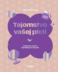 Tajomstvo vašej pleti - Katarína Balabánová 1