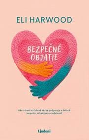 Bezpečné objatie - Eli Harwood 1