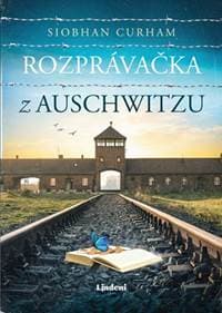 Rozprávačka z Auschwitzu - Siobhan Curham 1