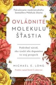 Ovládnite molekulu šťastia - Daniel Z. Lieberman 1