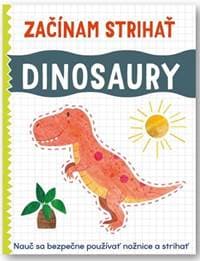 Dinosaury - Začínam strihať - autor neuvedený