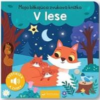 V lese - Moja blikajúca zvuková knižka - autor neuvedený 1