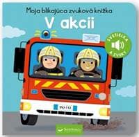 V akcii - Moja blikajúca zvuková knižka - autor neuvedený 1