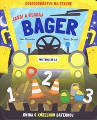 Jazdi a hľadaj - Bager - kniha s kúzelnou baterkou - autor neuvedený 1
