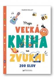 Moja veľká kniha so zvukmi - autor neuvedený 1