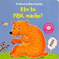 Kto tu prdí, macko? Zvuková prdiaca knižka - autor neuvedený