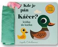 Kde je pán Káčer? Knižka do kočíka - autor neuvedený