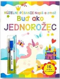 Kúzelné písanie – Buď ako jednorožec - autor neuvedený 1