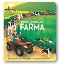Pozri sa pod obrázok - Farma - autor neuvedený 1