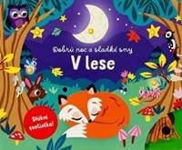 Dobrú noc a sladké sny - V lese - autor neuvedený