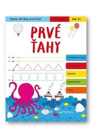 Prvé ťahy - Spájaj, obťahuj, precvičuj! - Kolektív autorov 1