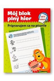 Môj blok plný hier od 5 rokov - Kolektív autorov