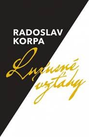 Luxusné vzťahy - Korpa Radoslav