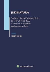 Judikatúra Súdneho dvora EÚ za roky 2018 až 2022 - Libor Klimek 1