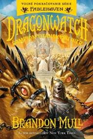 Dragonwatch - Šampión Titanských hier (4.diel) - Brandon Mull 1